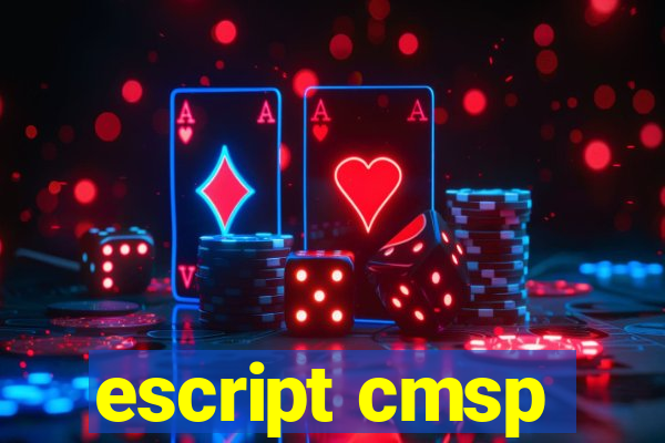 escript cmsp